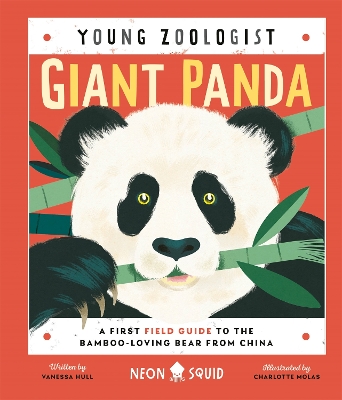 Giant Panda (Young Zoologist): A First Field Guide to the Bamboo-Loving Bear from China book