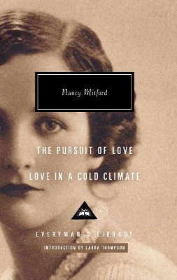 The Love in a Cold Climate & The Pursuit of Love by Nancy Mitford