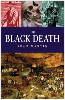 The Black Death by Sean Martin