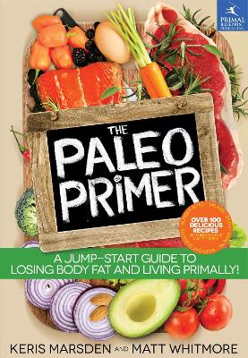 The Paleo Primer by Keris Marsden