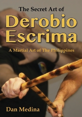 Secret Art of Derobio Escrima book