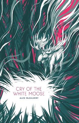Cry of the White Moose book
