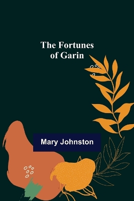 The Fortunes of Garin book