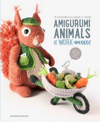 Amigurumi Animals at Work book