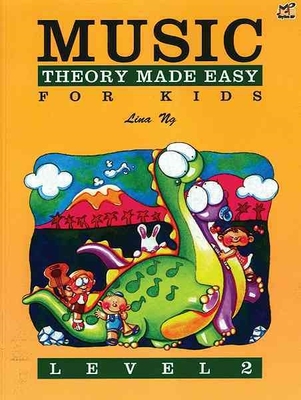 Music Theory Made Easy for Kids, Level 2 book