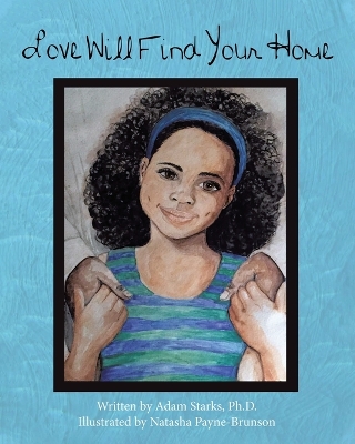 Love Will Find Your Home book