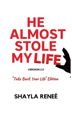 He Almost Stole My Life book