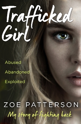 Trafficked Girl by Zoe Patterson