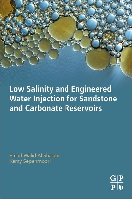 Low Salinity and Engineered Water Injection for Sandstone and Carbonate Reservoirs book