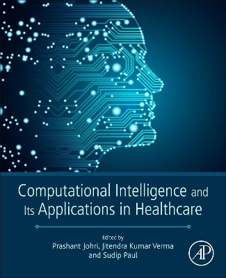 Computational Intelligence and Its Applications in Healthcare book