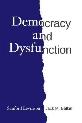 Democracy and Dysfunction book