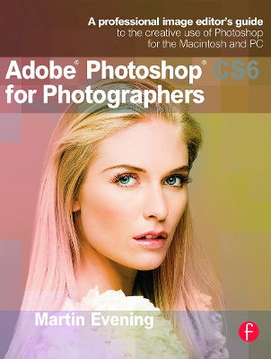 Adobe Photoshop CS6 for Photographers book