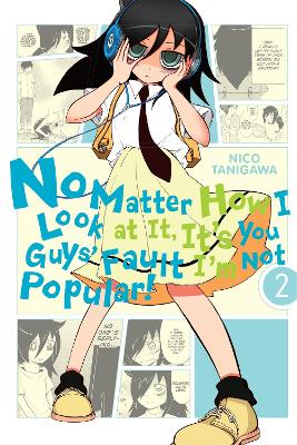 No Matter How I Look at It, It's You Guys' Fault I'm Not Popular!, Vol. 2 book