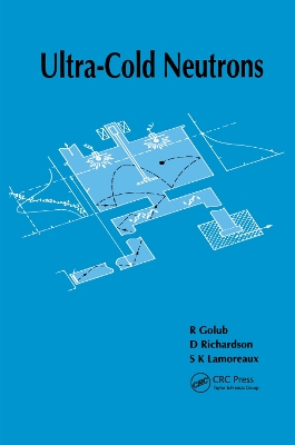 Ultra-Cold Neutrons book