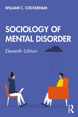 Sociology of Mental Disorder by William C. Cockerham