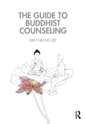 The Guide to Buddhist Counseling book