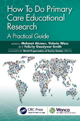 How To Do Primary Care Educational Research: A Practical Guide by Mehmet Akman