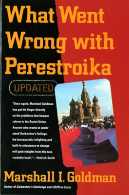 What Went Wrong with Perestroika book
