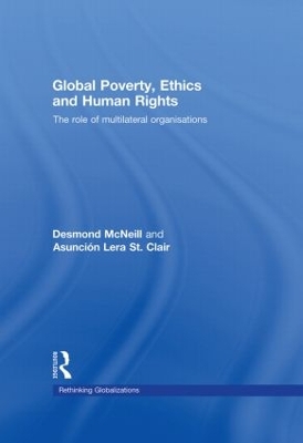 Global Poverty, Ethics and Human Rights by Desmond McNeill