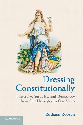 Dressing Constitutionally by Ruthann Robson