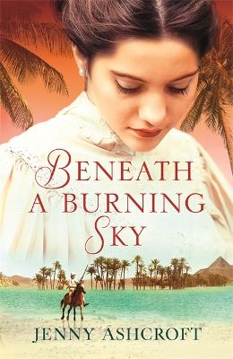 Beneath a Burning Sky by Jenny Ashcroft