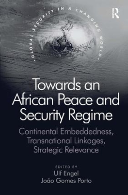 Towards an African Peace and Security Regime book