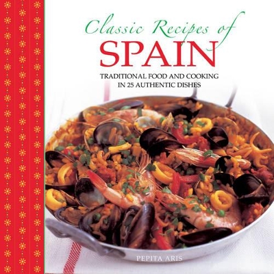 Classic Recipes of Spain book