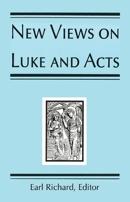 New Views on Luke and Acts book