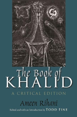 The Book of Khalid by Ameen Rihani