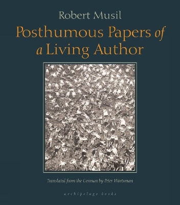 Posthumous Papers Of A Living Author book