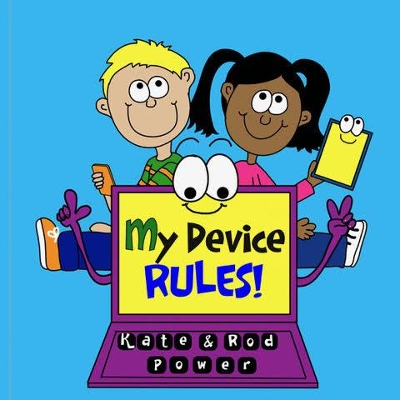 My Device RULES! book