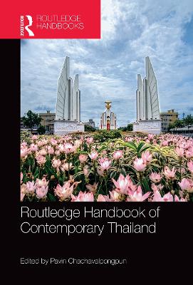Routledge Handbook of Contemporary Thailand by Pavin Chachavalpongpun