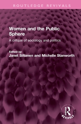 Women and the Public Sphere: A critque of sociology and politics book