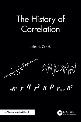 The History of Correlation by John Nicholas Zorich