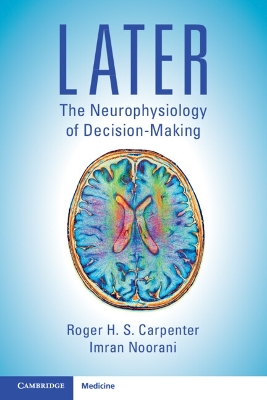 LATER: The Neurophysiology of Decision-Making book