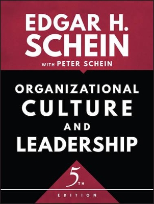 Organizational Culture and Leadership, 5th Edition by Edgar H. Schein