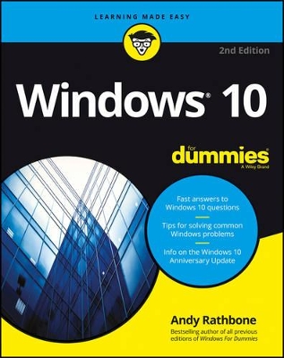 Windows 10 for Dummies, 2nd Edition by Andy Rathbone
