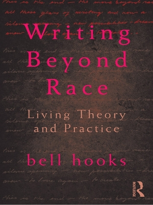 Writing Beyond Race: Living Theory and Practice book