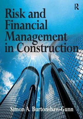 Risk and Financial Management in Construction book