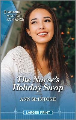 The Nurse's Holiday Swap: Curl Up with This Magical Christmas Romance! book