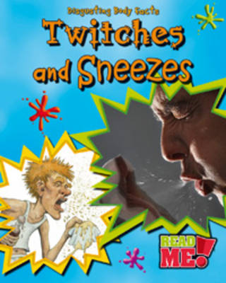 Twitches and Sneezes book