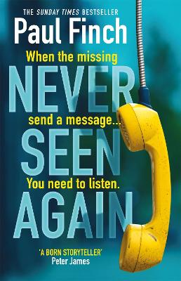 Never Seen Again: The explosive thriller from the bestselling master of suspense book