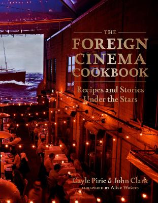 Foreign Cinema Cookbook book