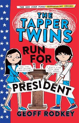 The Tapper Twins Run for President by Geoff Rodkey
