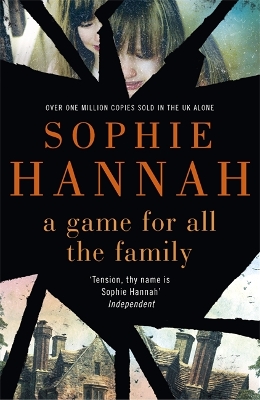 A Game for All the Family by Sophie Hannah