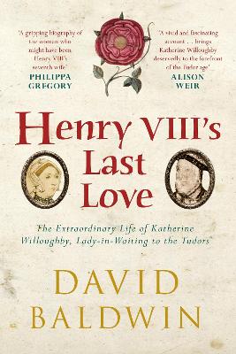 Henry VIII's Last Love book