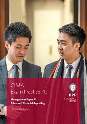 CIMA F2 Advanced Financial Reporting by BPP Learning Media