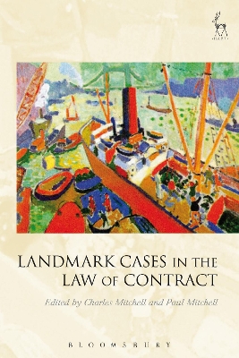 Landmark Cases in the Law of Contract by Charles Mitchell