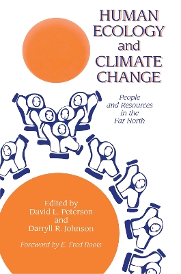 Human Ecology and Climatic Change by David L. Peterson