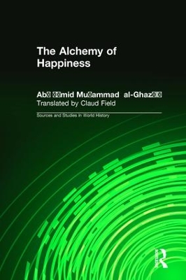 The Alchemy of Happiness by Abu Hamid Muhammad al-Ghazzali